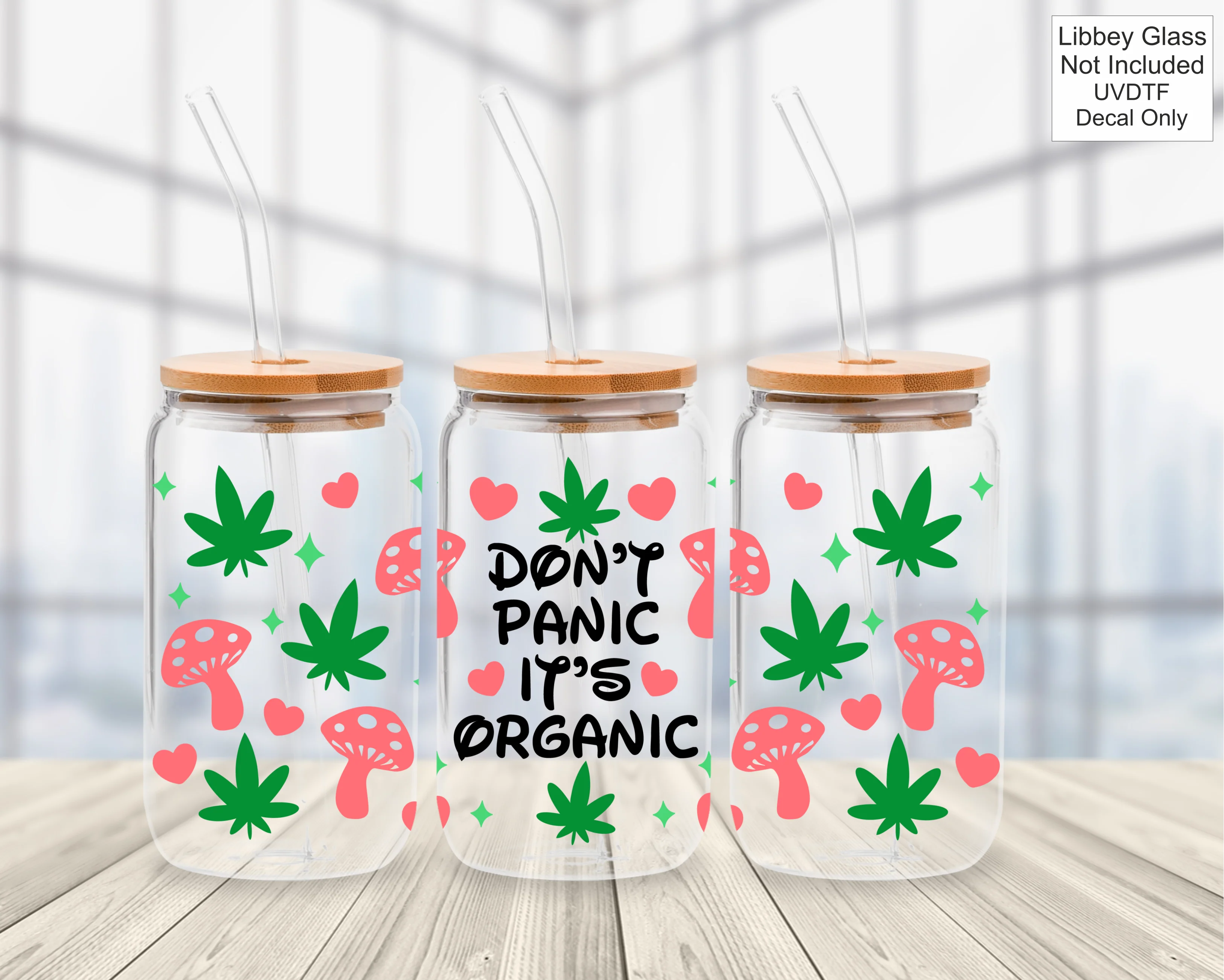 UVDTF 16oz Libbey Glass Wrap - Don't Panic its Organic