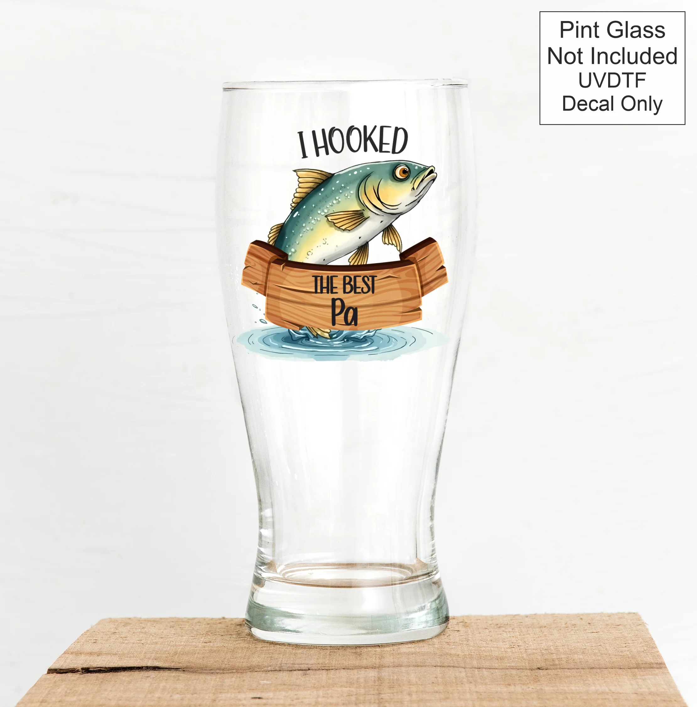UVDTF Fishing - I Hooked The Best - Image 11