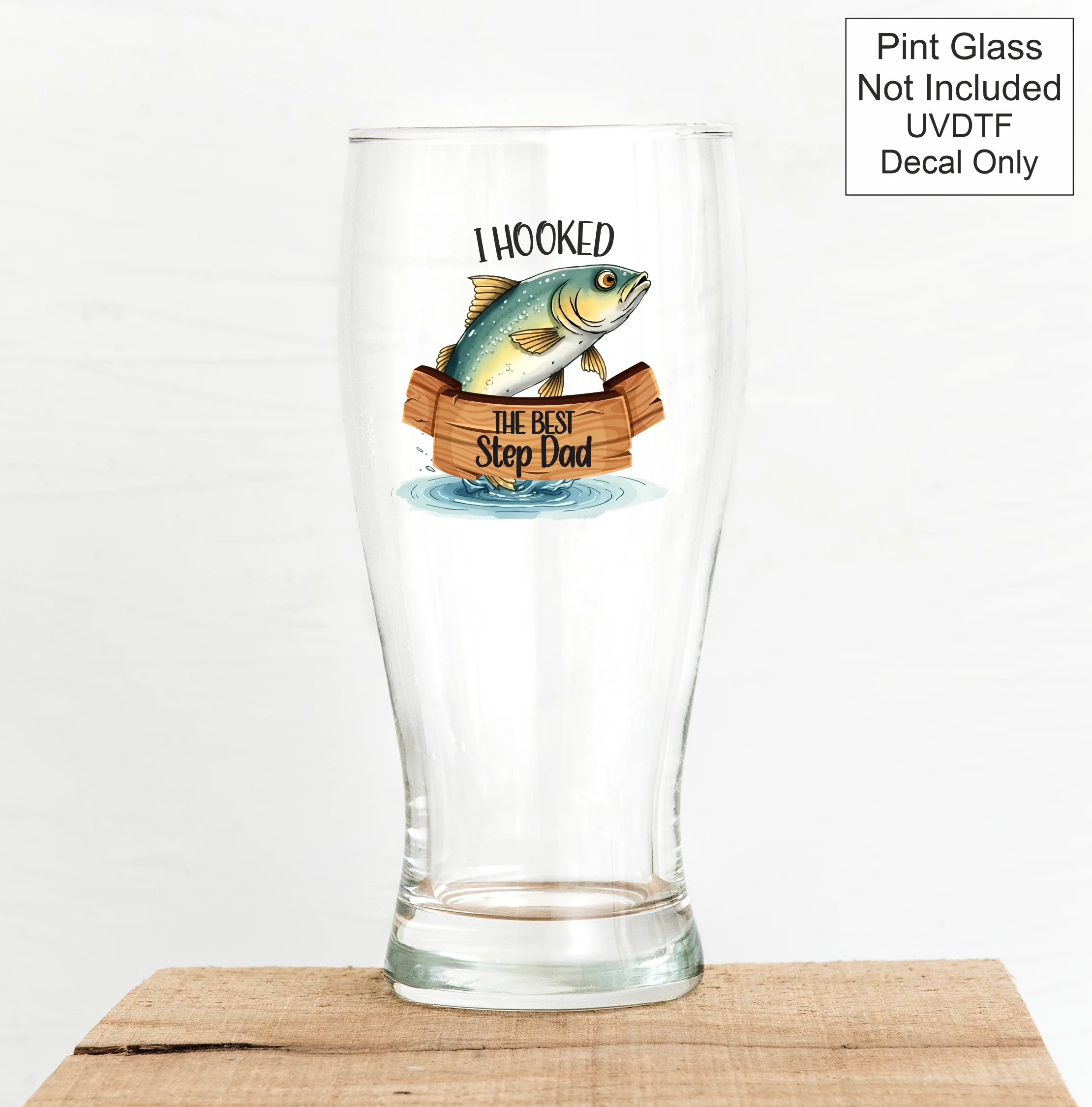 UVDTF Fishing - I Hooked The Best - Image 18