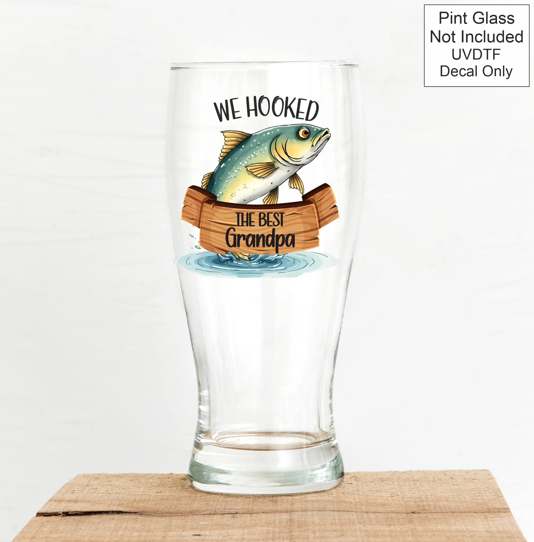 UVDTF Fishing - WE Hooked The Best - Image 4