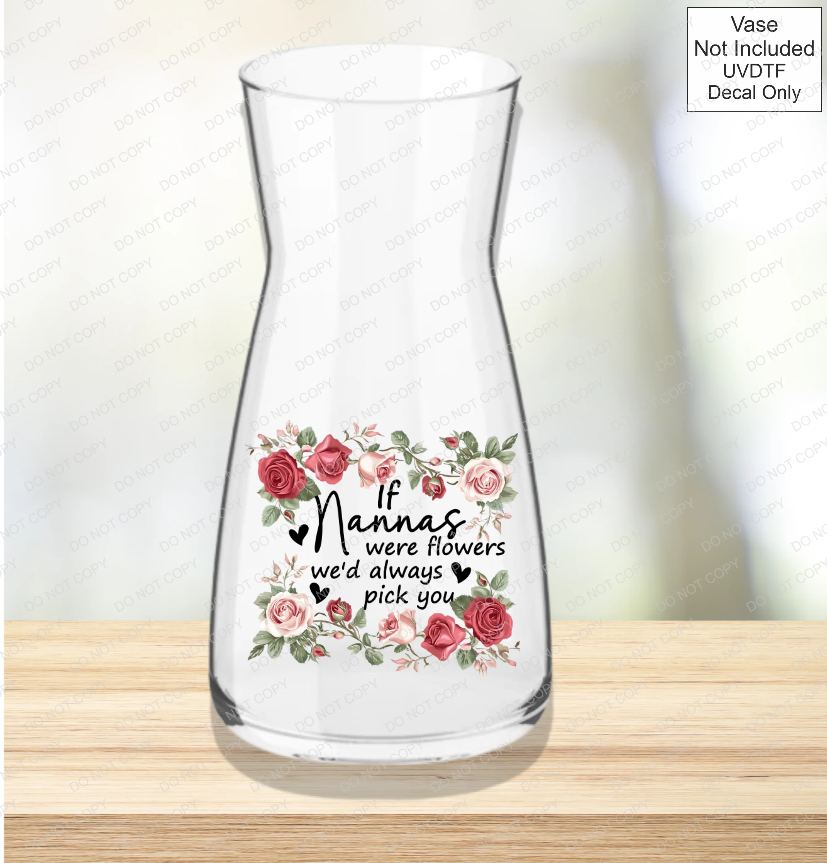UVDTF If Were Flowers We'd Always Pick You - Pink & Red Roses - Image 21