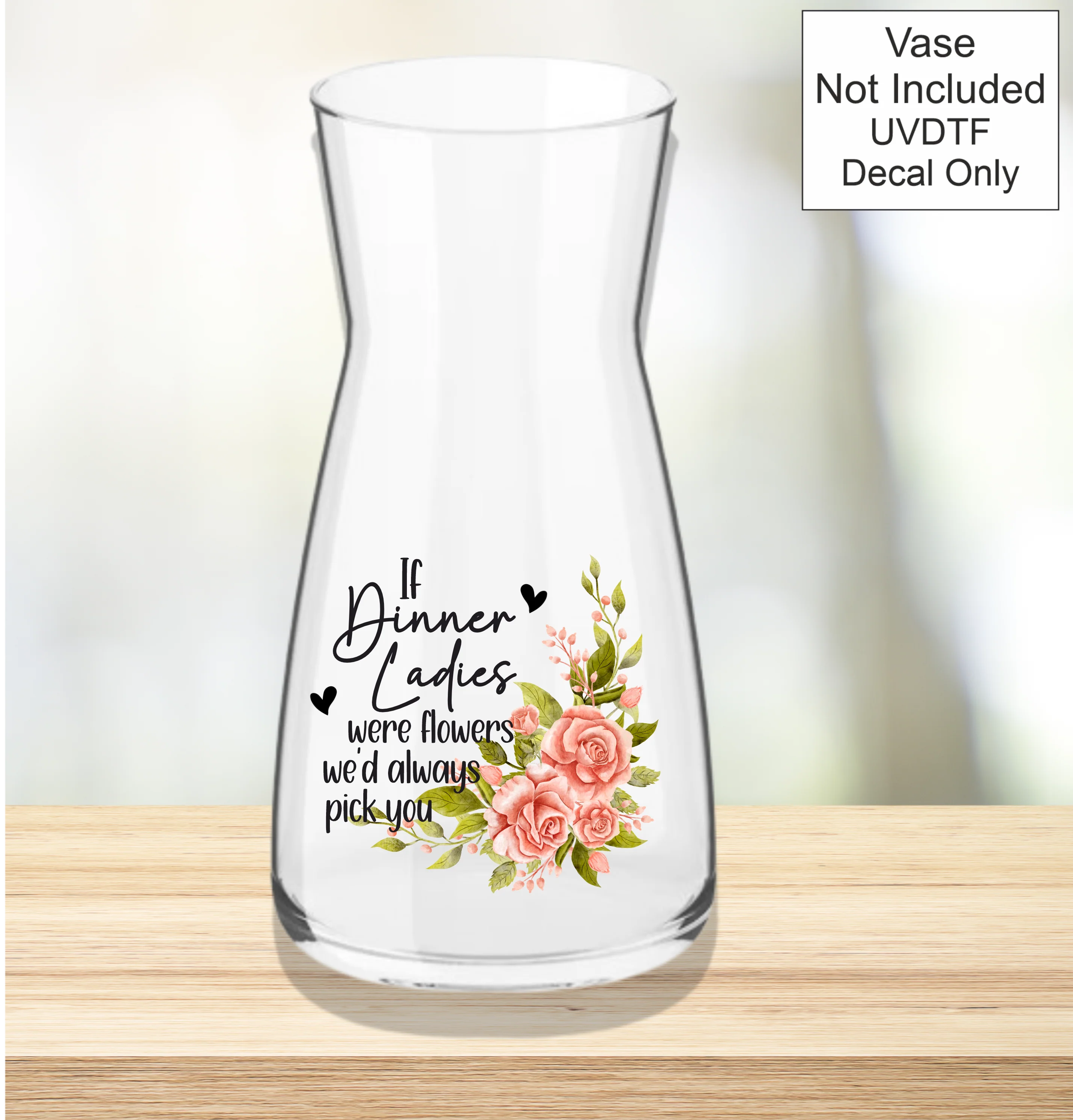 UVDTF If Were Flowers We'd Always Pick You - School Teachers - Image 2