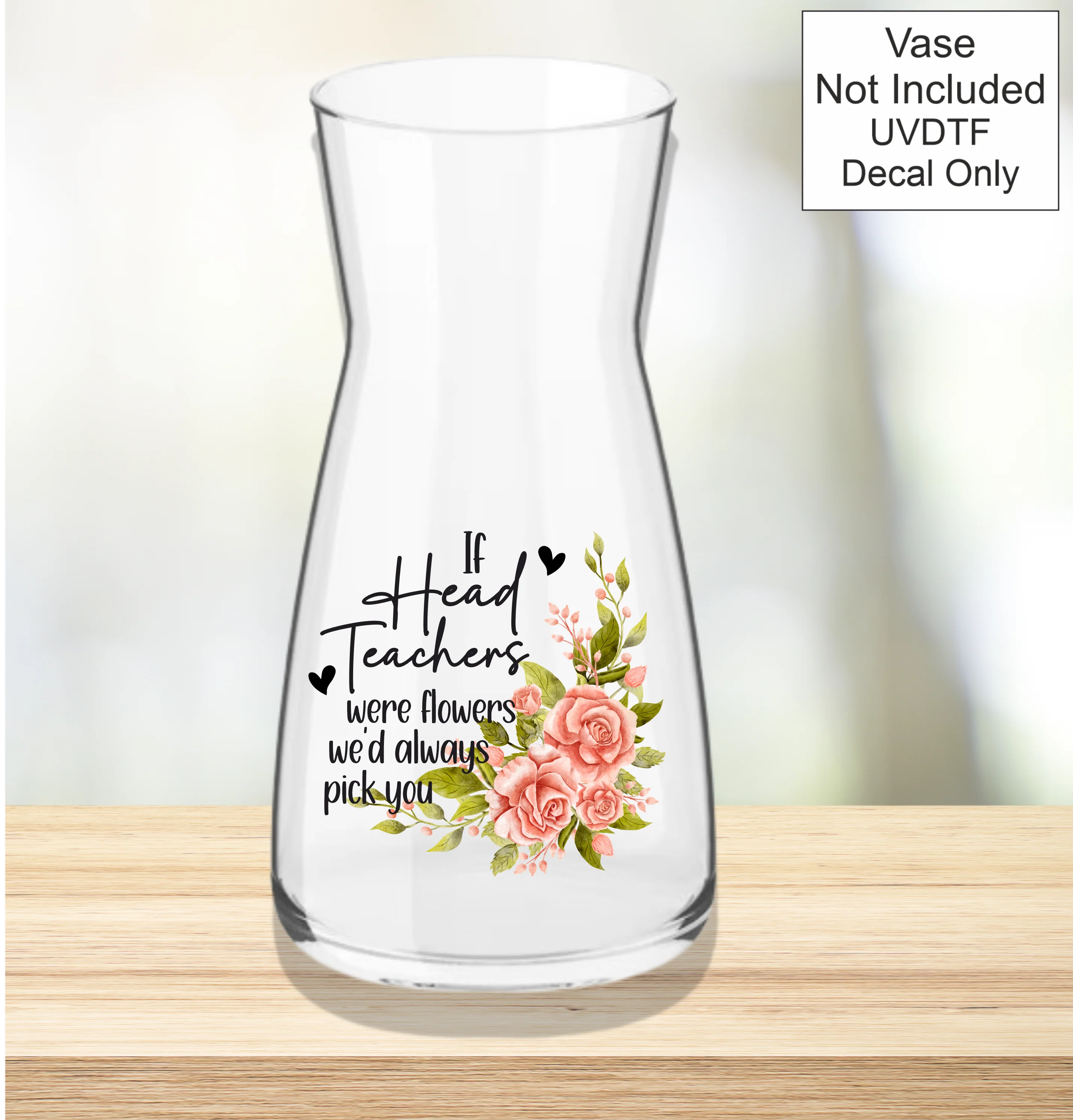 UVDTF If Were Flowers We'd Always Pick You - School Teachers - Image 3